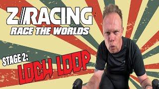 Zwift - Zracing - Race the Worlds Stage 2: Loch Loop