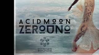 ZeroUNO - ACIDMOON  // OUT on IntenseSounds