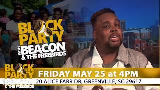 BLOCK PARTY in GREENVILLE SC FRIDAY May 25 at 4pm