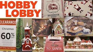 Hobby Lobby - Christmas Is Now 60% Off! 40% Off New Years