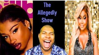 The Allegedly Show: Meg vs Nicki?  Phaedra on Dancing, Andy Selling it & Hot Topics