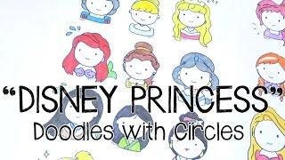 Kawaii Disney Princess Doodles | Doodles with Circles