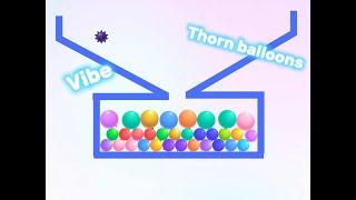 Thorn balloons vibe