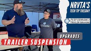 Trailer Suspension Upgrades with Performance Trailer Braking