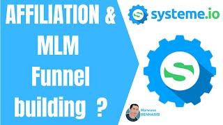 How to build an affiliation - MLM funnel with Systeme.io ?