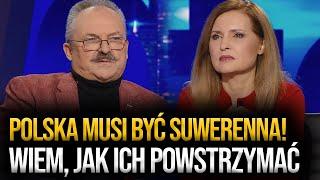 Jakubiak u Gozdyry: Polska musi być suwerenna! Wiem, jak ich powstrzymać