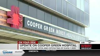 Update on Cooper Green Hospital: Expected to be open and operating by early 2025