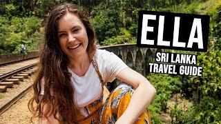 Ella Travel Guide | The most beautiful place in Sri Lanka