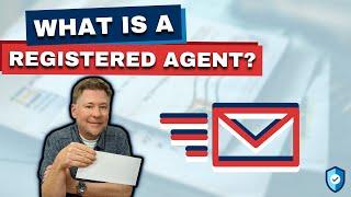 What is a Registered Agent?