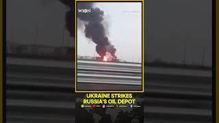 Russia-Ukraine War: Ukraine Military Says It Struck Atlas Oil Depot In Russia's Rostov |WION Shorts