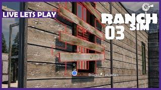 RANCH SIMULATOR (STAFFEL 2)  Danke für die Butze, Oma! (DIREKT ABREISSEN!!) | LIVE LETS PLAY | #03