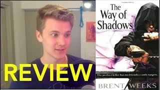 THE WAY OF SHADOWS - By Brent Weeks (Book 1 in the Night Angel Trilogy)