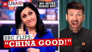 BBC says "China good!" after secret USAID money shut off!