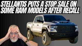 Stellantis Issues A Stop Sale Order On Ram Trucks At The Worst Possible Time