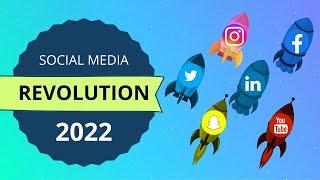 Social Media Revolution 2022