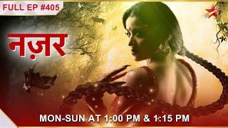 Nazar | नज़र | Episode 405