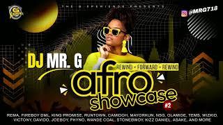 DJ Mr. G - Rewind x Forward x Rewind (Afro Music Showcase) #2