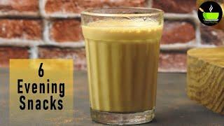6 Quick Evening Snacks | Evening Tea Time Snacks | 10 mins Snacks Recipes | Instant evening snacks