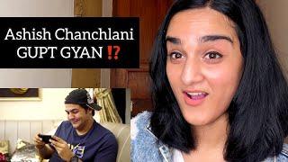 ASHISH CHANCHLANI - GUPT GYAN | MERI REACTION