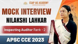 APSC Mock Interview | Nilakshi Lahkar | Inspecting Auditor Rank 2 | APSC CCE 2023 #apscaspirants