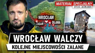 POWÓDŹ idzie przez KRAJ - Woda naciera na WROCŁAW (18.09.2024)