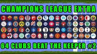 Champions League Extra 64 Clubs Beat The Keeper Marble Race Ep 2 / Marble Race King