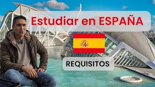 REQUISITOS para estudiar en ESPAÑA 2025