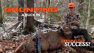 Grunting A Buck In: Opening Day Success! #hunting