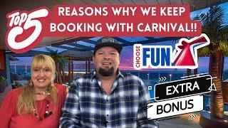 Top 5 Reasons Why We Keep Booking With Carnival!