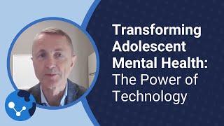 Transforming Adolescent Mental Health: The Power of Technology