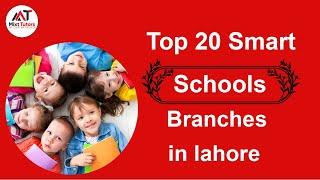 Top 20 The Smart Schools Branches  in lahore -  Best The Smart Schools Private The Smart Schools