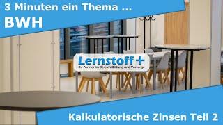 Industriemeister | Logistikmeister | BWH | Kalkulatorische Zinsen Teil 2