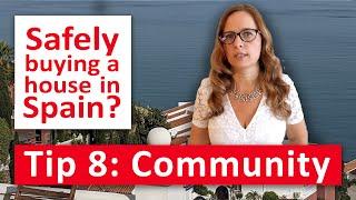 Hidden debts or costs of Community/urbanisation when buying a house in Spain? Legal tip 8 (2025)