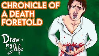 Chronicle of a Death Foretold I Gabriel García Márquez | Draw My Life