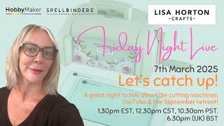 Lisa Horton Crafts - Friday Night Live