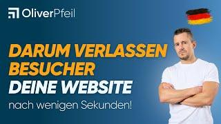 Darum verlassen Besucher deine Website nach wenigen Sekunden 