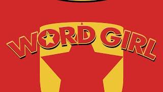 WORDGIRL - Main Theme By Steve D'Angelo & Terry Tompkins | PBS Kids