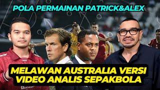 POLA PERMAINAN PATRICK KLUIVERT & ALEX PASTOOR MELAWAN AUSTRALIA VERSI VIDEO ANALIS SEPAKBOLA