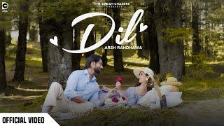 Dil - Arsh Randhawa (Official Video) Skywar | Sanam Bariar | Latest punjabi song 2024