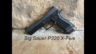 Sig Sauer P320 X-Five - The Do All (Well Almost) Competition Firearm!