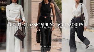 SPRING ACCESSORIES TO ELEVATE YOUR STYLE 2024