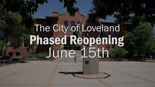 The City of Loveland: Phased Reopening