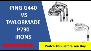  Ping G440 Vs Taylormade P790 (25) Irons Review - Must Watch