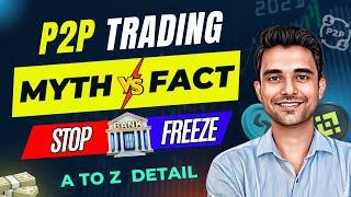 "How to Avoid Bank Freeze in P2P Trading | Myths, Facts & Mistakes to Avoid"