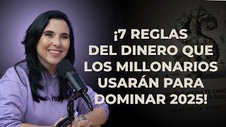 Las 7 REGLAS del DINERO que Me Llevaron de CERO a MILLONARIA