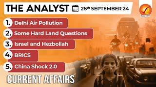 Current Affairs Today: The Analyst 28 September 2024 | Newspaper Analysis | Vajiram And Ravi