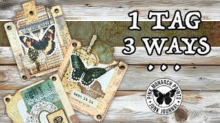 1 Tag 3 Ways! A few methods to spice up your tags! #junkjournal #diy #crafting #papercraft