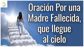 Oracion para el Descanso de una Madre - Oracion para la madre fallecida