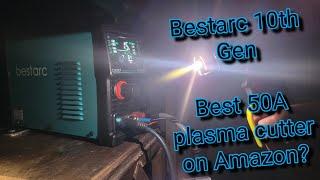 Bestarc BTC500DP 10th Gen Review: Easy to use Plasma Cutter