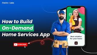 How to Build On-Demand Home Services App - On-Demand Apps | #homeservicebusiness #appdevelopment